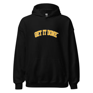 Get It Done Hooded Sweatshirt