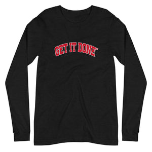Get It Done Lifestyle Long Sleeve Tee