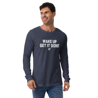 Wake Up Get it Done Long Sleeve Tee