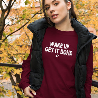 Wake Up Get it Done Long Sleeve Tee