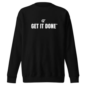 Get It Done Crewneck Sweatshirt