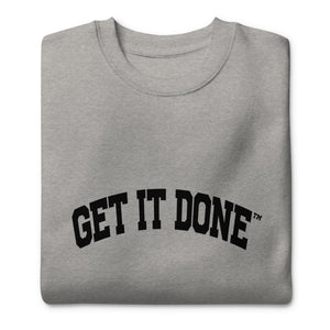 Get It Done Lifestyle Crewneck Sweatshirt