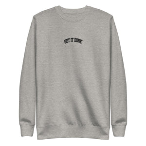 Get It Done Embroidered Lifestyle Crewneck Sweatshirt