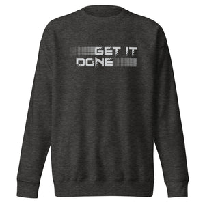 Get it Done Crewneck Sweatshirt