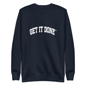 Get It Done Crewneck Lifestyle Sweatshirt