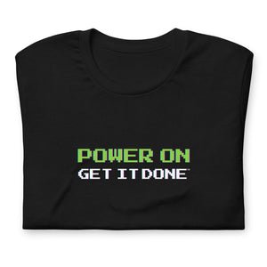 Power On Get It Done Tee