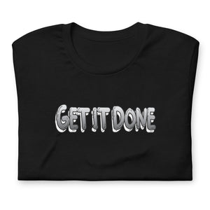 Get it Done T-shirt